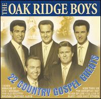 22 Country Gospel Greats von The Oak Ridge Boys