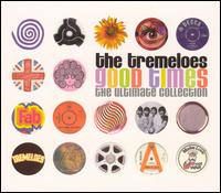 Good Times: The Ultimate Collection [1] von The Tremeloes