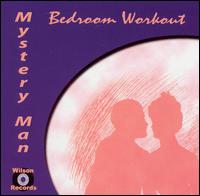 Bedroom Workout von Mystery Man
