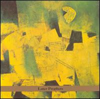 Later Prophets von Greg Wall
