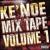 Mix Tape, Vol. 1 von Ke'Noe