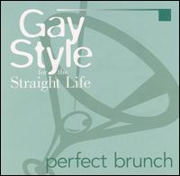 Gay Style for the Straight Life: Perfect Brunch von Van Craven
