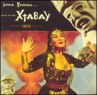 Voice of the Xtabay & Other Exotic Delights von Yma Sumac