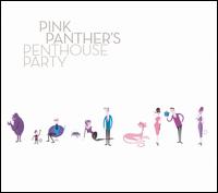Pink Panther's Penthouse Party von Various Artists