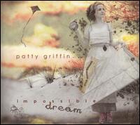 Impossible Dream von Patty Griffin