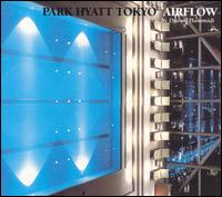 Park Hyatt Tokyo Airflow [Milan] von Djamel Hammadi