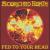 Fed To Your Head von Scorched Earth