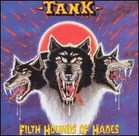 Filth Hounds of Hades von Tank