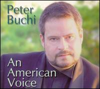 Peter Buchi: An American Voice von Peter Buchi