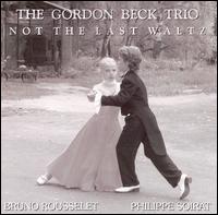 Not the Last Waltz von Gordon Beck