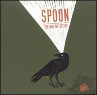 Way We Get By von Spoon
