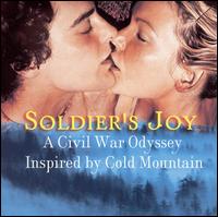 Soldier's Joy: A Civil War Odyssey von Various Artists