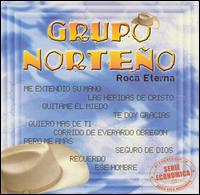 Roca Eterna von Grupo Norteno