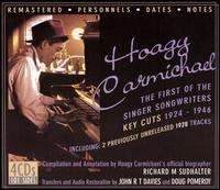 First of the Singer Songwriters: Key Cuts 1924-1946 von Hoagy Carmichael