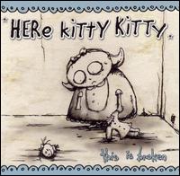 This Is Broken von Here Kitty Kitty