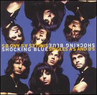 Singles A's & B's von Shocking Blue