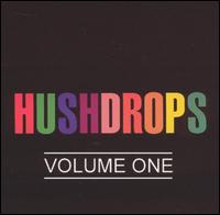 Volume One von Hushdrops