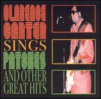 Sings Patches & Other Great Hits von Clarence Carter
