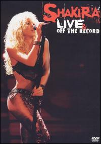 Live & Off the Record [DVD/CD] von Shakira