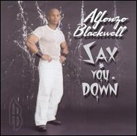 Sax You Down von Alfonzo Blackwell