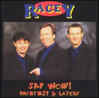 Say Wow! Greatest and Latest von Racey
