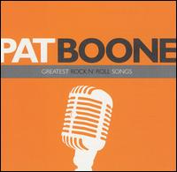 Greatest Rock N' Roll Songs von Pat Boone