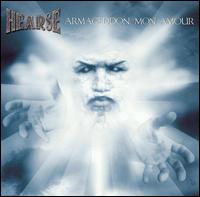 Armageddon, Mon Amour von Hearse