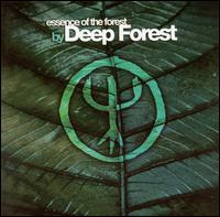 Essence of the Forest von Deep Forest