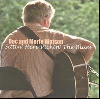 Sittin' Here Pickin' the Blues von Doc Watson