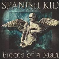 Pieces of a Man von Spanish Kid