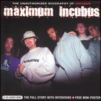 Maximum Incubus von Incubus
