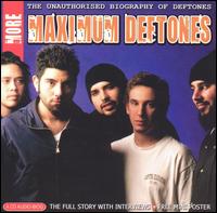 More Maximum Deftones von Deftones