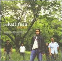 Roots von The Katinas