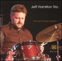 Best Things Happen von Jeff Hamilton