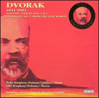 Dvorak: Slavonic Dances Nos. 1 & 3; Symphony No. 9 'From the New World' von Antonin Dvorák