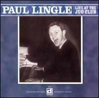 Live at the Jug Club von Paul Lingle