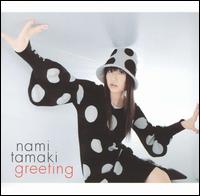 Greeting von Nami Tamaki