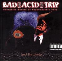 Lynch the Weirdo von Bad Acid Trip