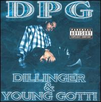 Dillinger & Young Gotti von Tha Dogg Pound