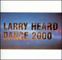 Dance 2000 von Larry Heard