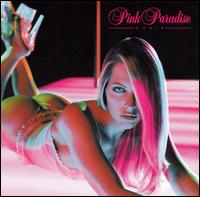 Pink Paradise: Sensual Music von Pink Paradise