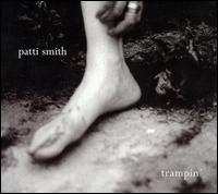 Trampin' von Patti Smith