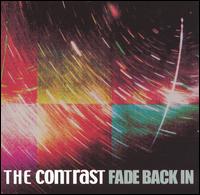 Fade Back In von The Contrast
