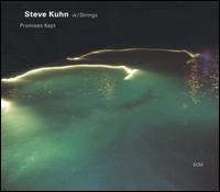 Promises Kept von Steve Kuhn