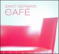 Saint Germain en Laye Cafe: Printemps von Various Artists