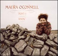 Don't I Know von Maura O'Connell