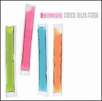 Fancy Ultra Fresh von Freezepop