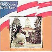 God Bless America Again von Loretta Lynn