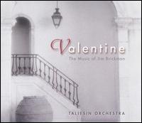 Valentine: The Music of Jim Brickman von Taliesin Orchestra