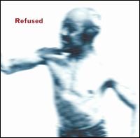 Songs to Fan the Flames of Discontent von Refused